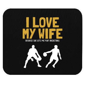 Discover I love my Wife Basketball Professional Lover Mouse Pads