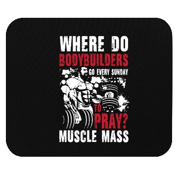 Discover Bodybuilder Pray Muscle Mass Mouse Pads