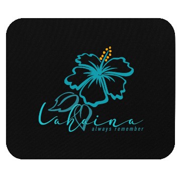 Discover Blue Hibiscus: Lahaina - Always Remember Mouse Pads