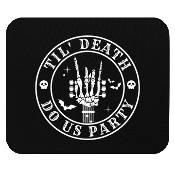 Discover Till Death Do Us Party Skeleton Hand Rock Mouse Pads