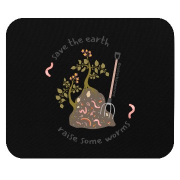 Discover Save Earth Grow Worms Mouse Pads