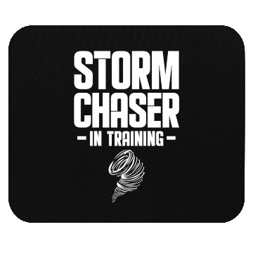 Discover Storm Chaser In Training Mouse Pads