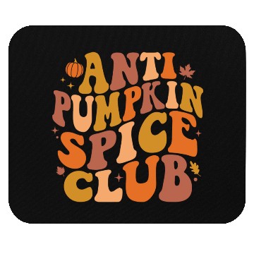 Discover Anti Pumpkin Spice Club Retro Fall Mouse Pads