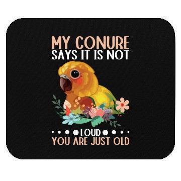 Discover My Conure says it is not loud sun Conure Mouse Pads