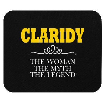 Discover Claridy The Woman The Myth The Legend Mouse Pads