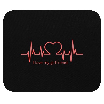 Discover i love my girlfriend Mouse Pads