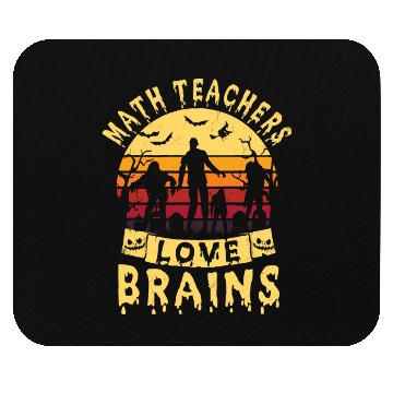 Discover Math Teachers Love Brains Halloween Mouse Pads Math