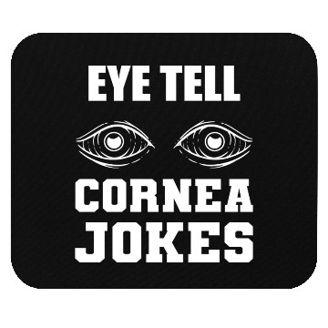 Discover Cornea Jokes Medical Staff Gift Mouse Pads