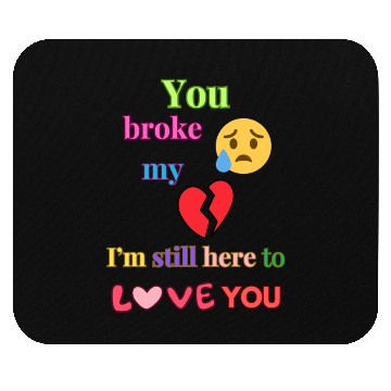 Discover Broke My Heart Mouse Pads