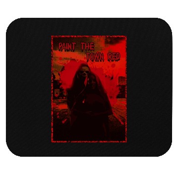 Discover Paint the town red Mouse Pads