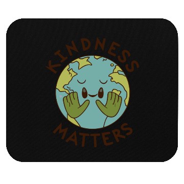 Discover Kindness Matters Eath be Kind Mouse Pads