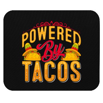 Discover Powered By Tacos Mouse Pads