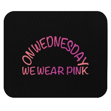 Discover on wednesday we wear pink Mouse Pads