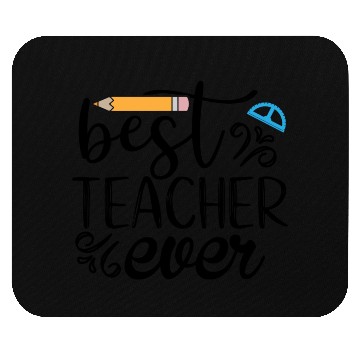 Discover Best Teacher Ever 2023 Mouse Pads