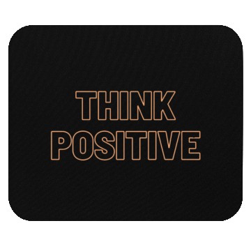 Discover Think Positive Mouse Pads