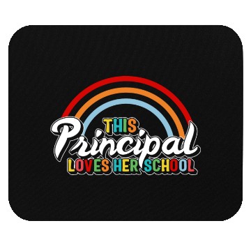 Discover Principal Mouse Pads, This Principal Loves Her School