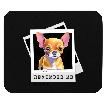 Discover Remember that Little Chihuahua, Boss? Mouse Pads