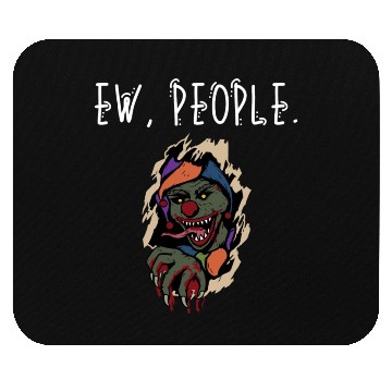 Discover Ew People Clown Breaking In Mouse Pads