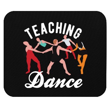 Discover Dance Teacher Teaching Dance Mouse Pads