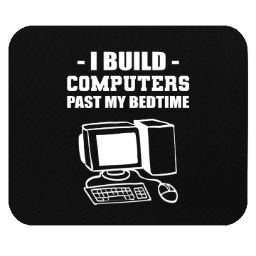 Discover I Build Computers Computer Engineer Gift Mouse Pads