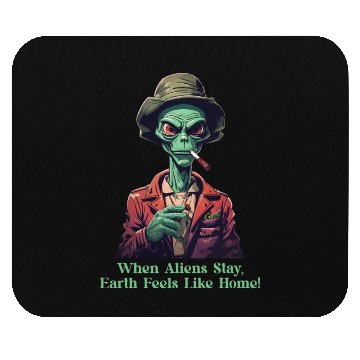 Discover Alien Stay, Earth Like Home Mouse Pads