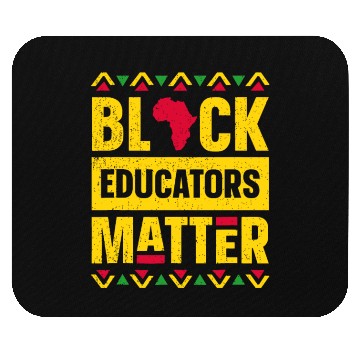 Discover Black Educators Matter - Teacher Black History Mouse Pads
