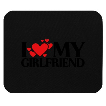 Discover I Love My Girlfriend Mouse Pads