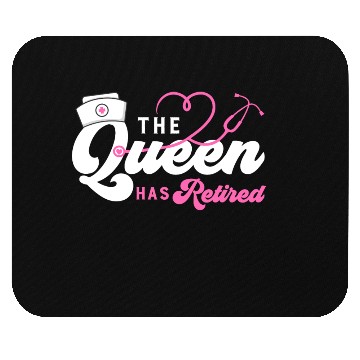 Discover The Queen Retired nurse Mouse Pads