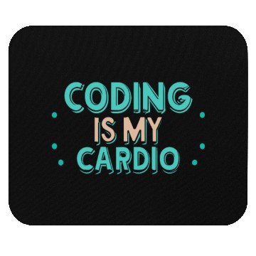 Discover Coding Is My Cardio | Funny Programmer Mouse Pads