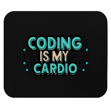 Discover Coding Is My Cardio | Lustiger Programmierer Mouse Pads