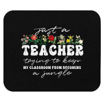 Discover Teacher Funny Flower Classroom Jungle Mouse Pads