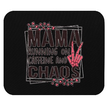 Discover mama running on caffeine and chaos Mouse Pads