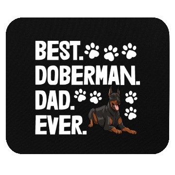 Discover Best Doberman Dad Ever Mouse Pads