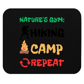 Discover Nature's Gym: Hiking Camp Repeat Camping Hiking Mouse Pads