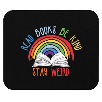 Discover Read Books Be Kind Stay Weird Reading Mouse Pads