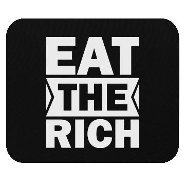 Discover UAW President Eat The Rich Mouse Pads