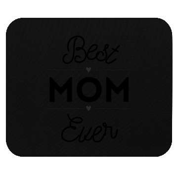 Discover Best Mom Ever Mouse Pads