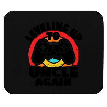 Discover Leveling Up To Uncle Again Gamer Promoted To Uncle Mouse Pads