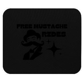 Discover Free Mustache Rides FREE 66 -6 Mouse Pads