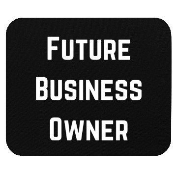 Discover Future Business Owner Design Mouse Pads