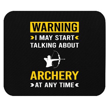 Discover Warning Archery Archer Arrow Arrows Bow Mouse Pads
