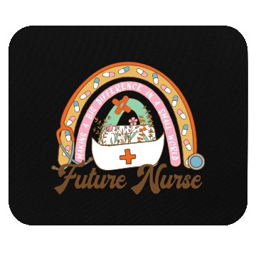 Discover Future nurse Making a Big Difference Mouse Pads