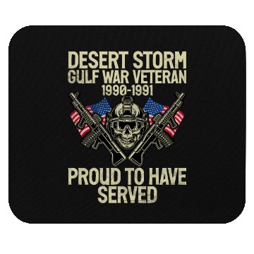 Discover Deser Storm War Veteran Proud To Have Served Mouse Pads