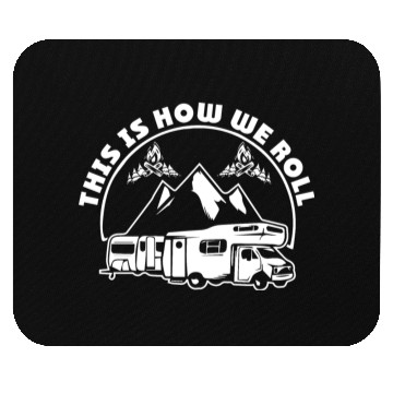 Discover This Is How We Roll RV Mouse Pads Camper RV Trailer