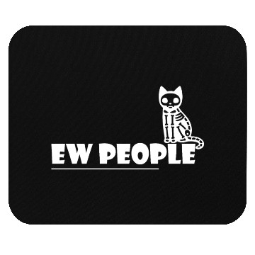 Discover Ew people Mouse Pads