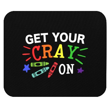 Discover Get Your Cray On Back To School Mouse Pads