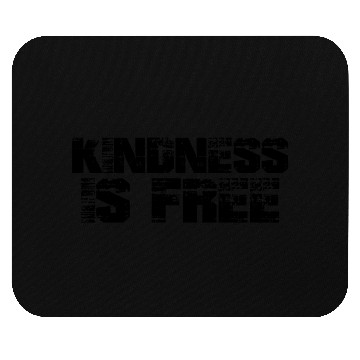 Discover kindness is free Simple MInimal Mouse Pads Design