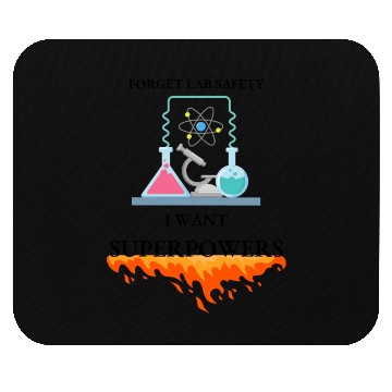 Discover Inner Hero to Forget Lab Safety for Superpowers Mouse Pads