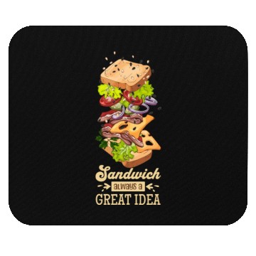 Discover Sandwich Always A Great Idea Mouse Pads