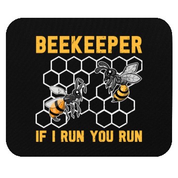 Discover When I run you run too bee funny beekeeper Mouse Pads